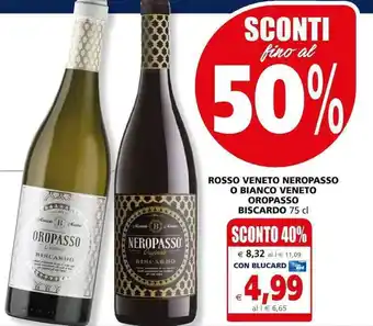 Il Gigante Rosso Veneto Neropasso o Bianco Veneto Oropasso Biscardo 75 cl offerta