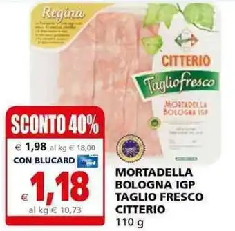Il Gigante Citterio Mortadella Bologna IGP Taglio Fresco 110g offerta