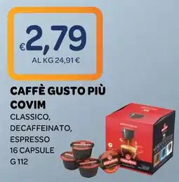 Ekom Caffè Gusto Più Covim offerta