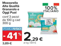 Carrefour Mozzarella Alta Qualità Granarolo e Oggi Puoi offerta