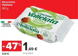 Carrefour Stracchino Vallelata cremoso offerta