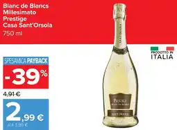 Carrefour Blanc de Blancs Prestige Casa Sant'Orsola offerta