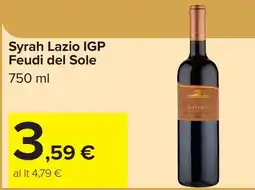 Carrefour Syrah Lazio IGP Feudi del Sole offerta
