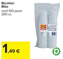 Carrefour Bicchieri Bibo offerta