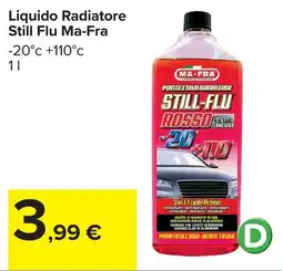 Carrefour Liquido Radiatore Still Flu Ma-Fra offerta