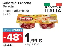 Carrefour Cubetti di Pancetta Beretta offerta