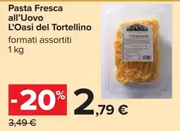 Carrefour Pasta Fresca all’Uovo L’Oasi del Tortellino offerta