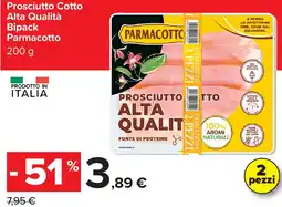 Carrefour Prosciutto Cotto Parmacotto offerta