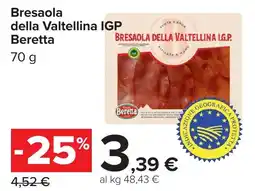 Carrefour Bresaola della Valtellina IGP Beretta offerta