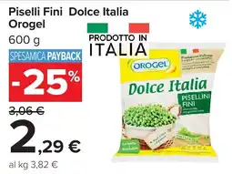 Carrefour Piselli Fini Dolce Italia Orogel offerta