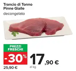 Carrefour Trancio di Tonno Pinne Gialle offerta