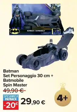 Carrefour Batman Set Personaggio 30 cm + Batmobile Spin Master offerta