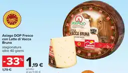 Carrefour Asiago DOP Fresco con Latte di Vacca Bruna offerta