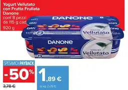 Carrefour Yogurt Vellutato con Frutta Frullata Danone offerta