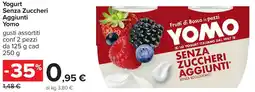 Carrefour Yogurt Senza Zuccheri Aggiunti Yomo offerta