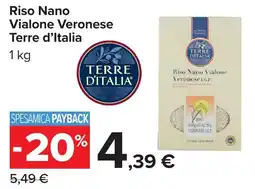 Carrefour Riso Nano Vialone Veronese Terre d'Italia offerta