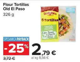 Carrefour Flour Tortillas Old El Paso offerta