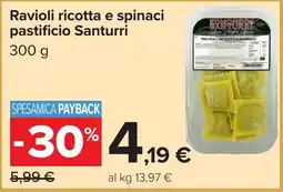 Carrefour Ravioli ricotta e spinaci Santurri offerta