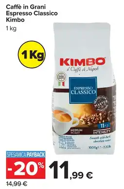 Carrefour Caffè in Grani Espresso Classico Kimbo offerta