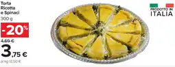 Carrefour Market Torta Ricotta e Spinaci offerta