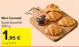 Carrefour Market Mini Cornetti Gusti Assortiti offerta