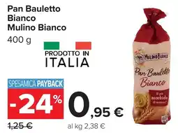 Carrefour Pan Bauletto Bianco Mulino Bianco offerta