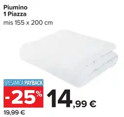 Carrefour Piumino 1 Piazza offerta