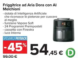 Carrefour Friggitrice ad Aria Dora con Al Melchioni offerta