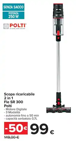 Carrefour Scopa ricaricabile 2 in 1 Fle SR 300 Polti offerta