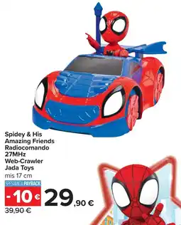 Carrefour Spidey & His Amazing Friends Radiocomando Web-Crawler Jada Toys offerta