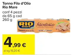 Carrefour Tonno Filo d'Olio Rio Mare offerta