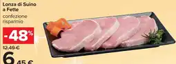 Carrefour Lonza di Suino offerta