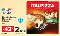 Carrefour Pizza La Bomba Margherita Italpizza offerta