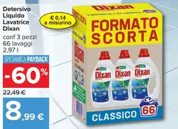 Carrefour Detersivo liquido lavatrice Dixan offerta