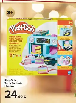 Carrefour Play-Doh Torta Fantasia Hasbro offerta