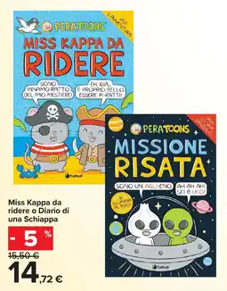 Carrefour Miss Kappa da ridere o Diario di una Schiappa offerta