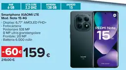 Carrefour Smartphone XIAOMI LTE Mod. Note 15 4G offerta