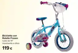 Carrefour Bicicletta con Rotelle Frozen offerta