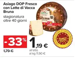 Carrefour Asiago DOP Fresco con Latte di Vacca Bruna offerta