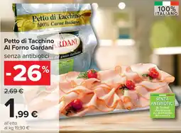 Carrefour Petto di Tacchino Al Forno Gardani offerta