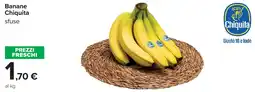 Carrefour Banane Chiquita offerta