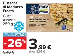 Carrefour Market Bistecca di Merluzzo Frosta offerta