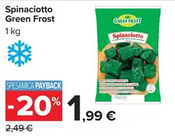 Carrefour Market Spinaciotto Green Frost offerta