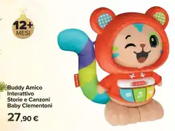 Carrefour Buddy Amico Interattivo Storie e Canzoni Baby Clementoni offerta