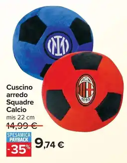 Carrefour Cuscino arredo Squadre Calcio offerta