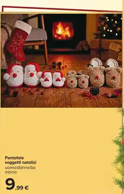 Carrefour Pantofole soggetti natalizi offerta