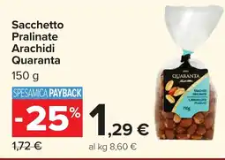 Carrefour Market Sacchetto Pralinate Arachidi Quaranta offerta