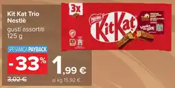 Carrefour Kit Kat Trio Nestlé offerta