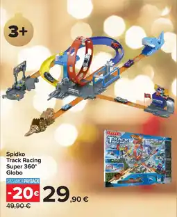 Carrefour Spidko Track Racing Super 360° Globo offerta