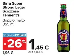 Carrefour Birra Super Strong Lager Scozzese Tennent's offerta